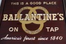 Ballantine "This is a good place" Sign Photo 3