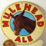 Mule Head Ale Die-Cut Sign Photo 2