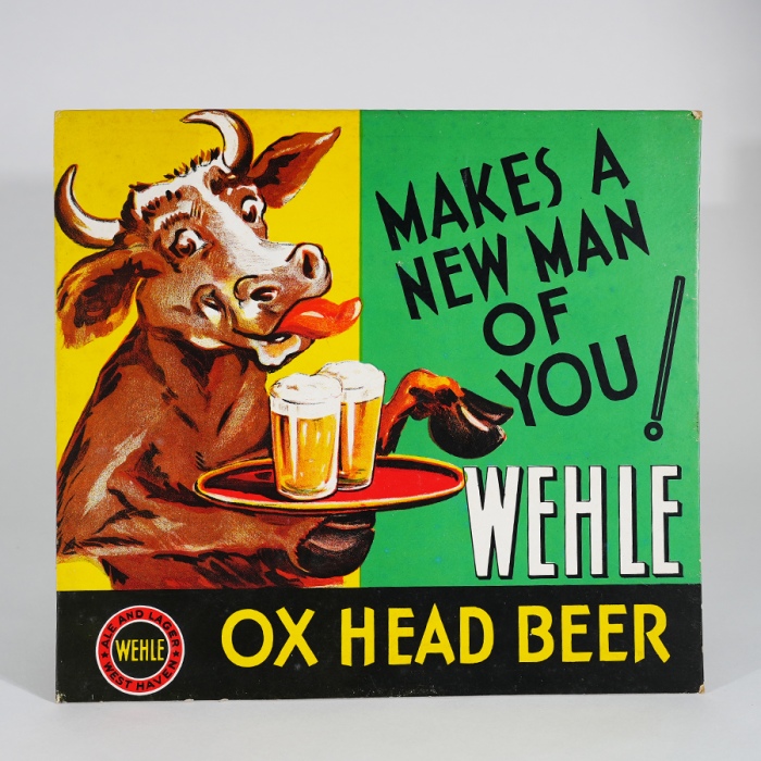 Wehle Ox Head Beer New Man of You Sign Beer
