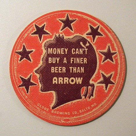 Arrow - Money Can't Buy a Finer Beer Beer
