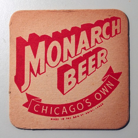 Monarch Beer - "Chicago's Own" Beer