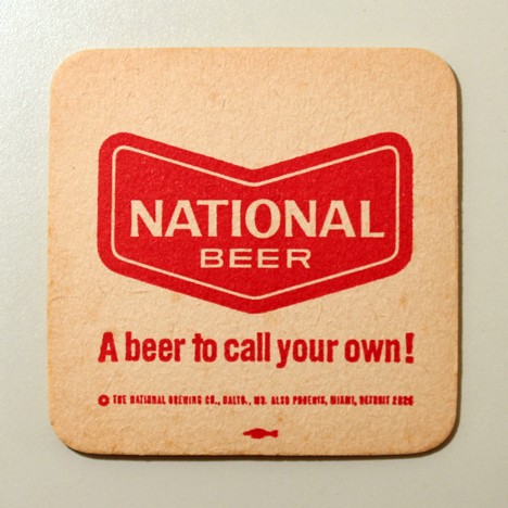 National Beer - "A Beer To Call Your Own" Beer