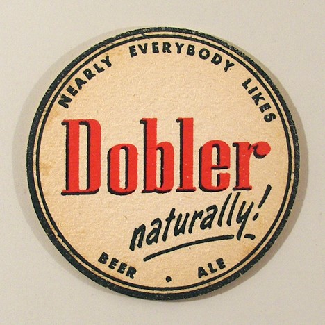Nearly Everyone Likes Dobler - Naturally! Beer