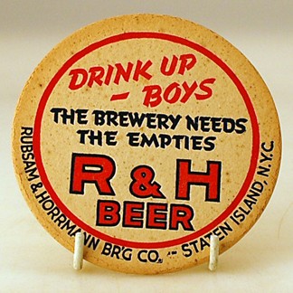 'Drink Up Boys The Brewery Needs The Empties' R & H Coaster Beer